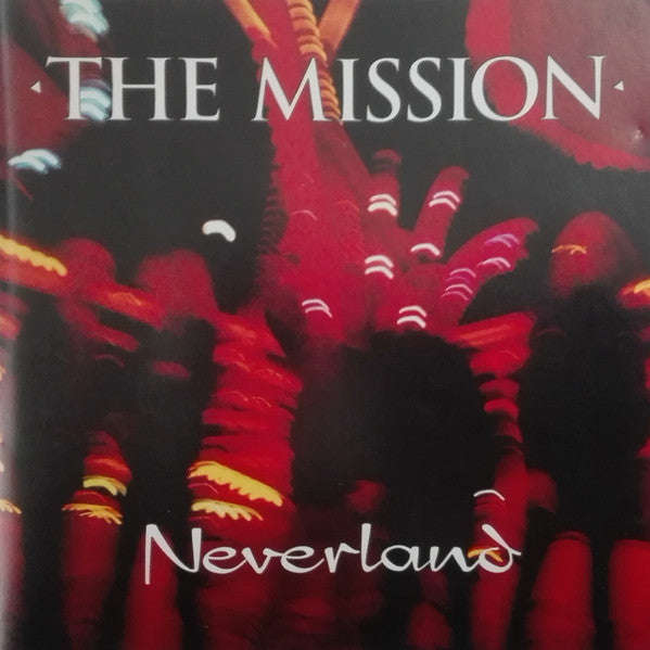The Mission - Neverland