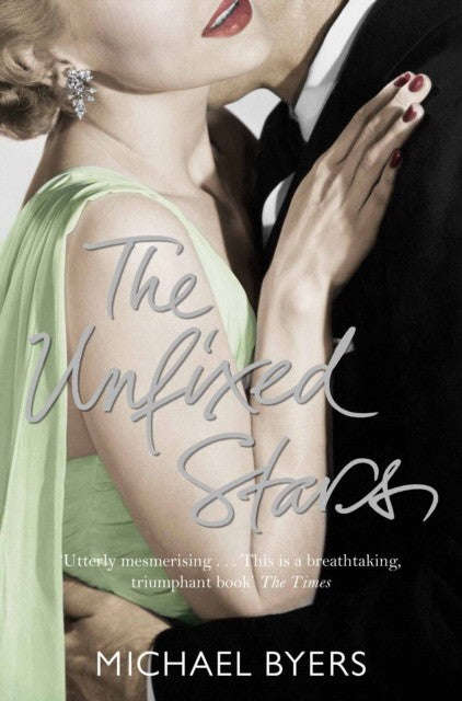 Unfixed Stars  Michael Byers