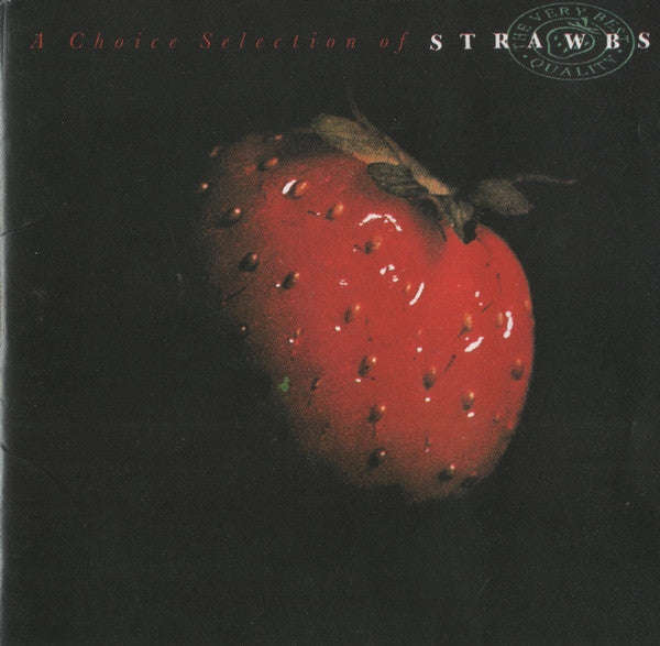 Strawbs - A Choice Selection Of Strawbs