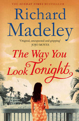 The Way You Look Tonight - Richard Madeley