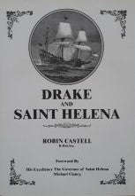 Drake and Saint Helena (signed) - Robin Castell
