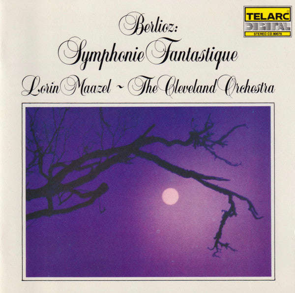 The Cleveland Orchestra;Lorin Maazel - Berlioz: Symphonie Fantastique