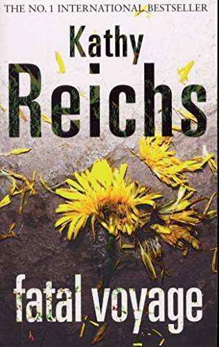 Fatal Voyage - Kathy Reichs
