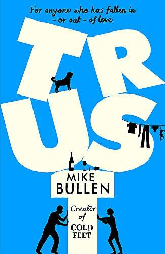 Trust Mike Bullen