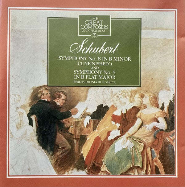 Philharmonia Hungarica - Schubert: Symphony No.5, Symphony No.8