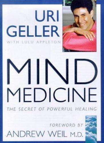 Mind Medicine - Uri Geller