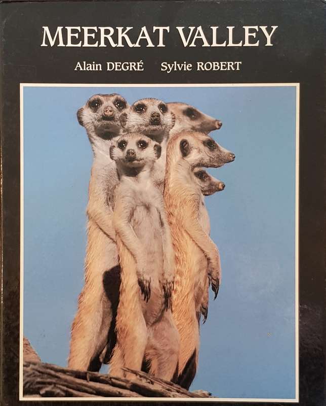 Meerkat Valley - Alain Degre & Sylvie Robert