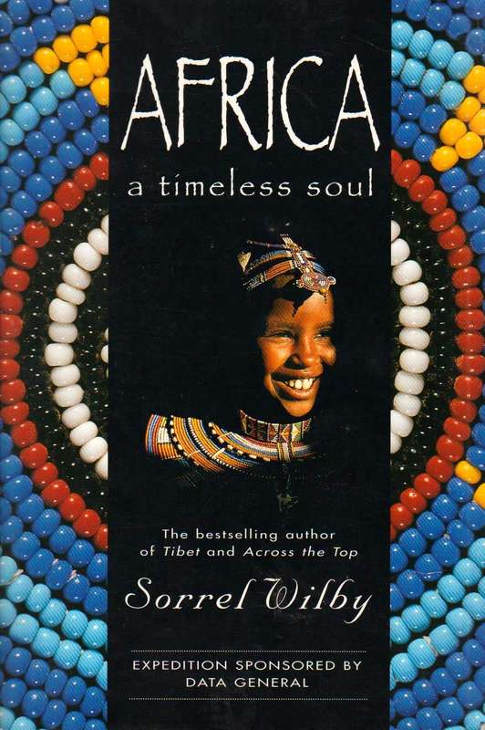 Africa A Timeless Soul Sorrel Wilby
