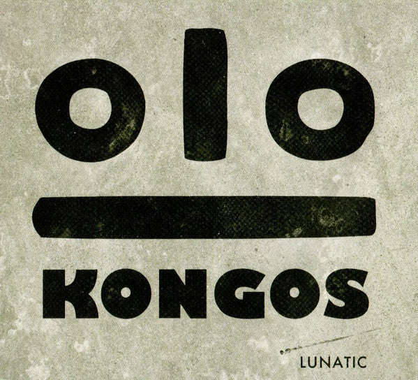 Kongos - Lunatic