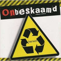 Onbeskaamd - Herwin