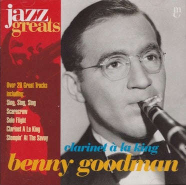 Benny Goodman - Clarinet La King