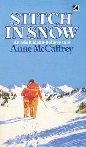 Stitch in Snow - Anne McCaffrey