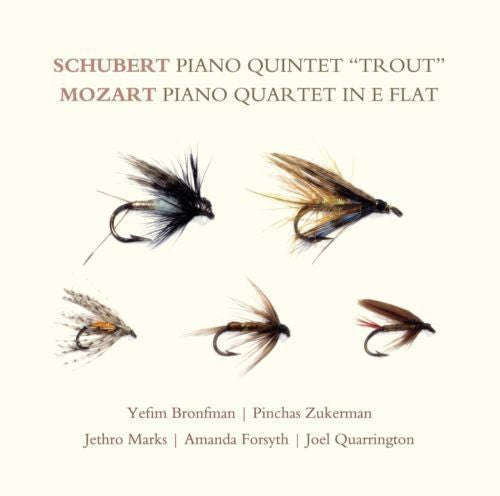 Mozart, Schubert - Yefim Bronfman, Pinchas Zukerman, Jethro Marks, Amanda Forsyth, Joel Quarringt...