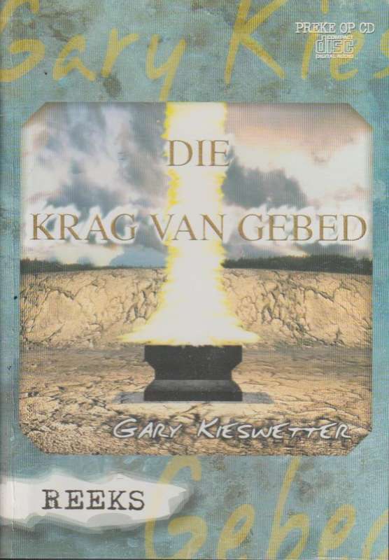 Die Krag Van Gebed (Reeks) - Gary Kieswetter (Audiobook - CD)