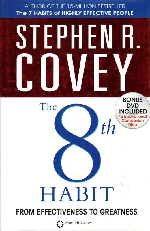 The 8th Habit : From Effectiveness to Greatness (+DVD) - Stephen R. Covey