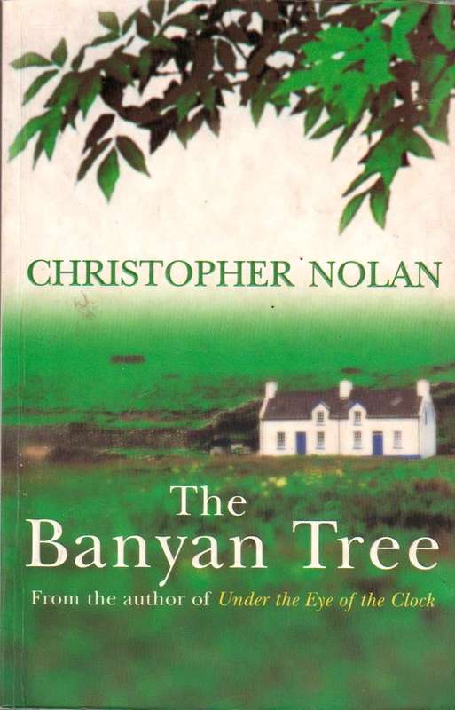 The Banyan Tree Christopher Nolan