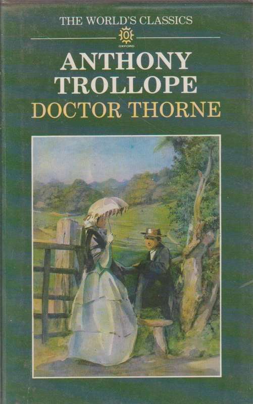 Doctor Thorne - Anthony Trollope