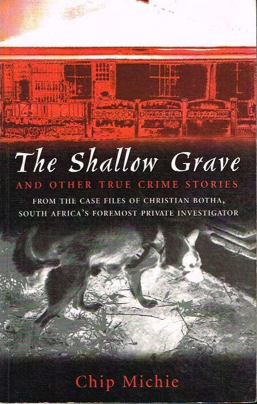 The shallow grave Chip Michie