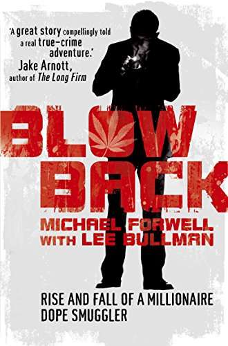 Blowback - Michael Forwell & Lee Bullman