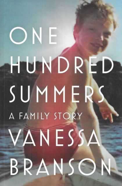 One Hundred Summers - Vanessa Branson