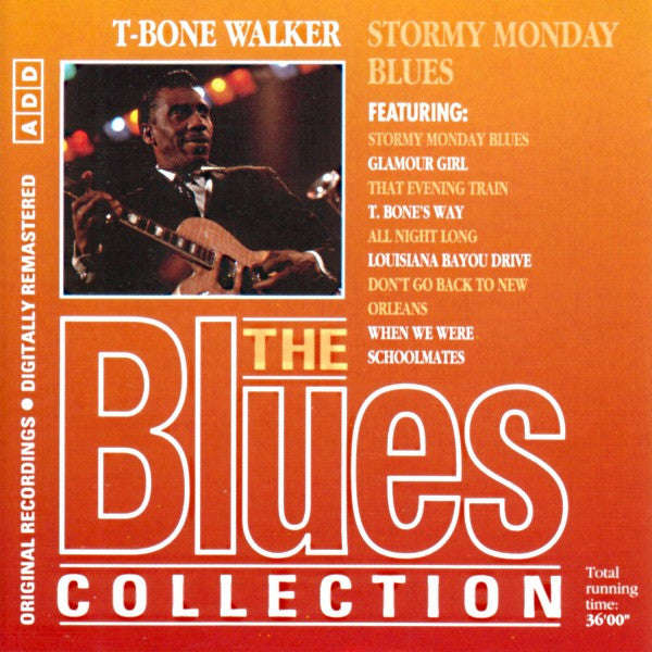T-Bone Walker - 1994 - Stormy Monday Blues