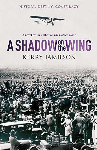 A Shadow on the Wing Kerry Jamieson