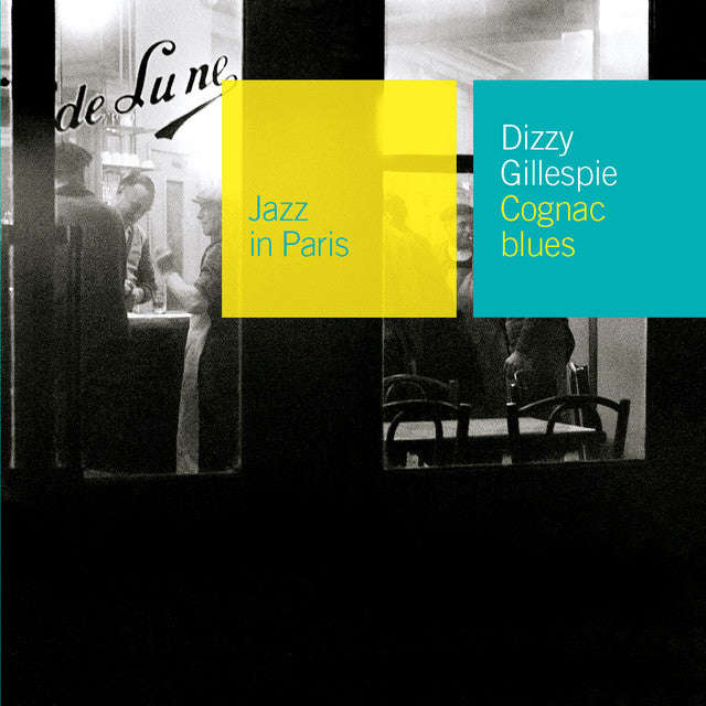 Dizzy Gillespie - Cognac Blues
