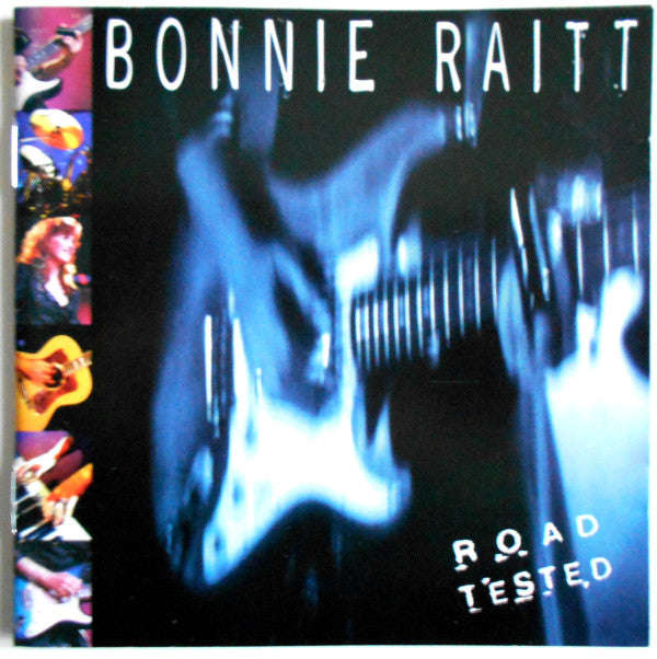 Bonnie Raitt - Road Tested