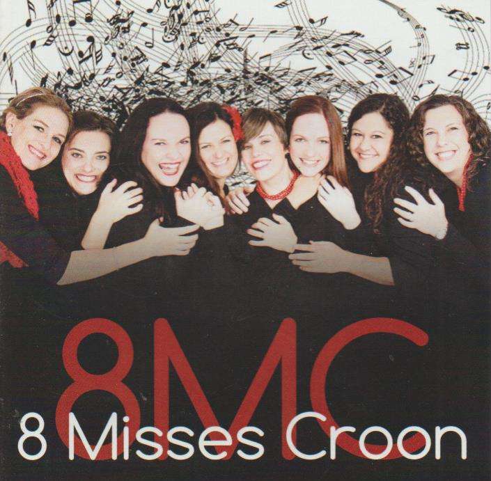8 Misses Croon - 8MC