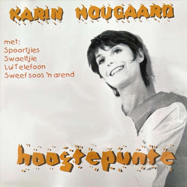 Karin Hougaard - Hoogtepunte