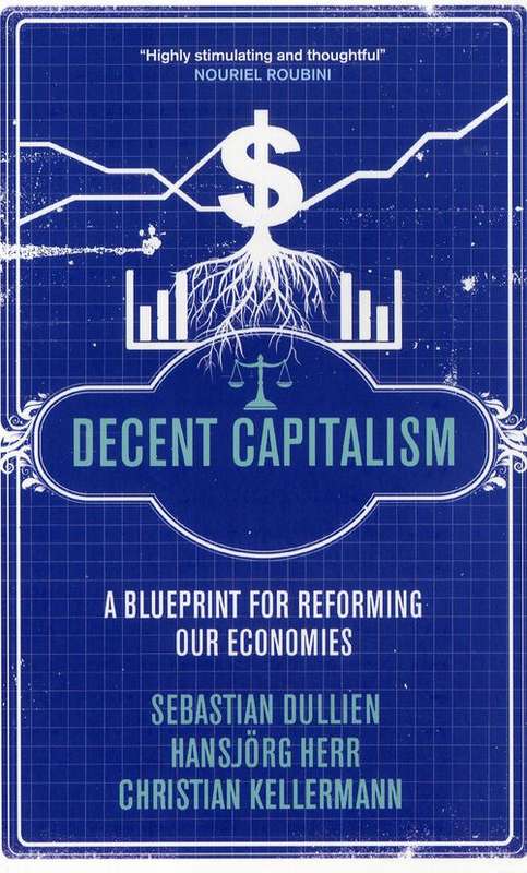 Decent capitalism Sebastian Dullien