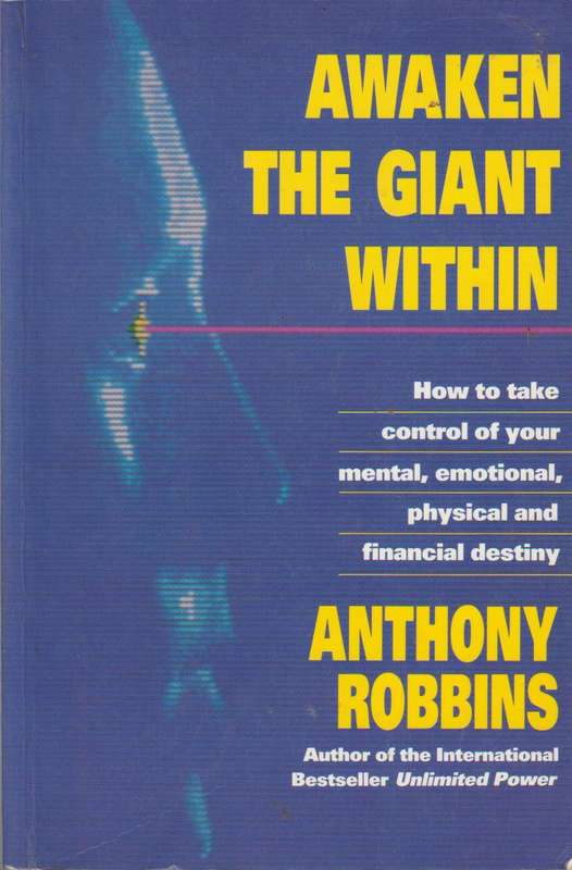 Awaken the Giant Within - Anthony Robbins
