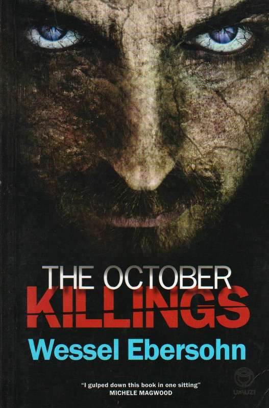 The October Killings Wessel Ebersohn