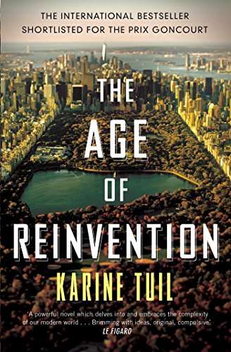 The Age of Reinvention - Karine Tuil