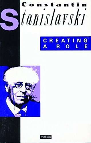 Creating a Role - Constantin Stanislavsky