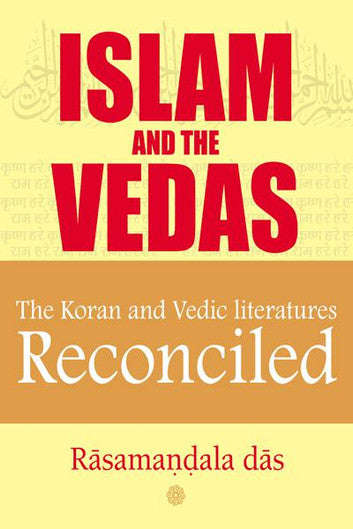 Islam And The Vedas - Rasamandala Das