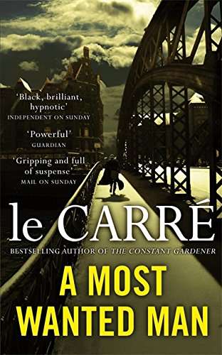 A Most Wanted Man - John le Carre