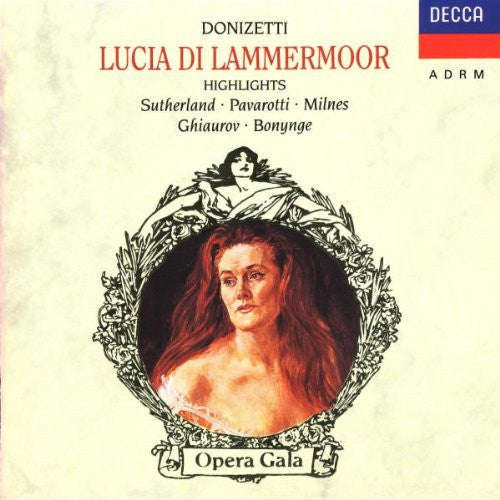 Donizetti, Joan Sutherland, Luciano Pavarotti, Sherrill Milnes, Nicolai Ghiaurov, Ryland Davies, ...