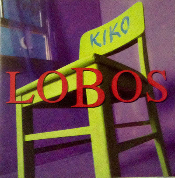 Los Lobos - Kiko