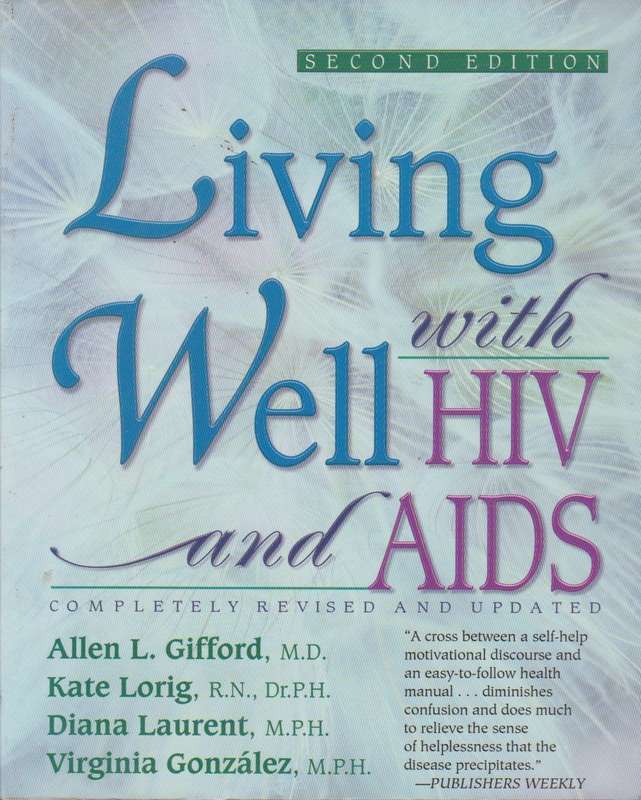 Living Well with HIV & AIDS - Allen L. Gifford