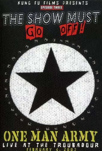 One Man Army - The Show Must Go Off!: Live At The Troubadour (DVD)