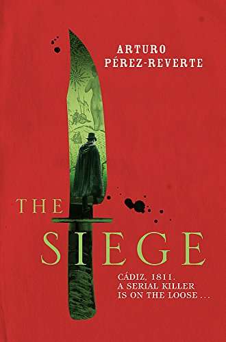 The Siege - Arturo Perez-Reverte