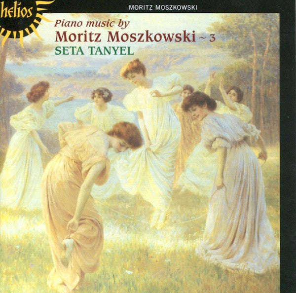 Moritz Moszkowski, Seta Tanyel - Piano Music By Moritz Moszkowski ~ 3