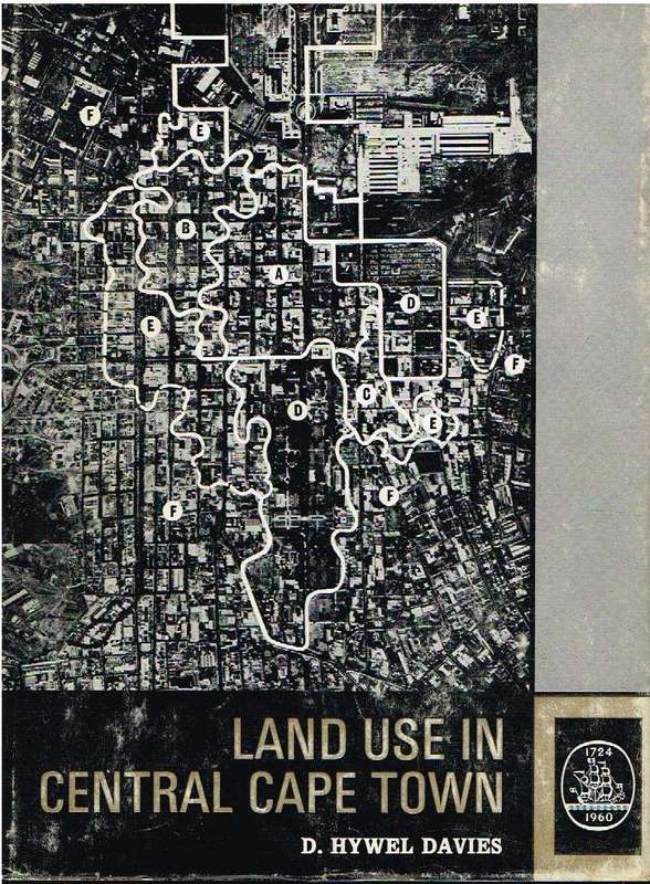 Land Use in Central Cape Town - D Hywel Davies