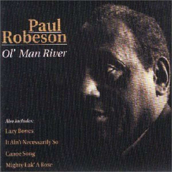 Paul Robeson - Ol' Man River