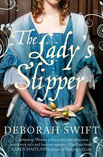 The Lady's Slipper - Deborah Swift