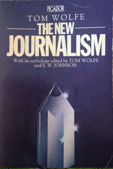 The New Journalism Tom Wolfe