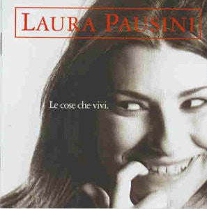 Laura Pausini - Le Cose Che Vivi