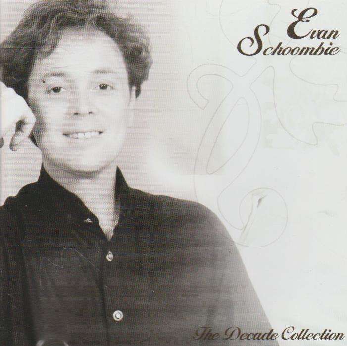 Evan Schoombie - The Decade Collection