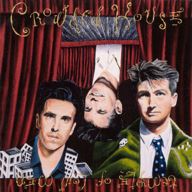 Crowded House - Temple of Low Men